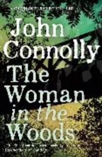 THE WOMAN IN THE WOODS | 9781473641938 | CONNOLLY, JOHN
