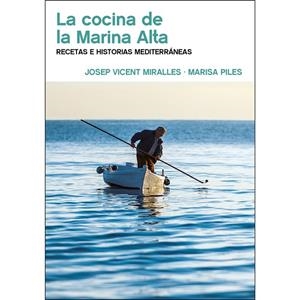 LA COCINA DE LA MARINA ALTA | 9788494862717 | JOSEP VICENT MIRALLES