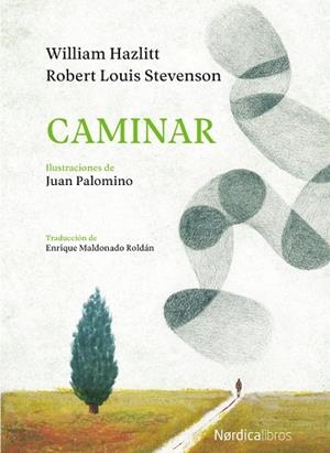 CAMINAR | 9788417281571 | STEVENSON, ROBERT LOUISE/HAZLITT, WILLIAM