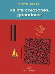 VEINTE CORAZONES, GANADORES | 9788409013029 | FILIPPOU, EFTHIMIS