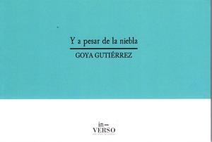 Y A PESAR DE LA NIEBLA | 9788494736247 | GOYA GUTIÉRREZ