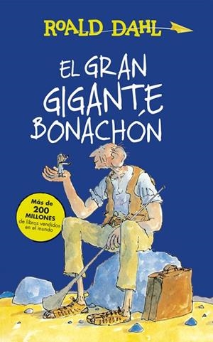 EL GRAN GIGANTE BONACHÓN (COLECCIÓN ALFAGUARA CLÁSICOS) | 9788420483092 | DAHL, ROALD