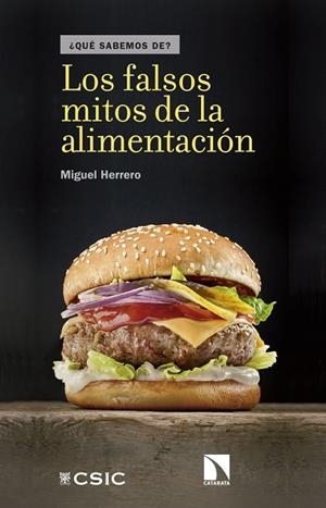 LOS FALSOS MITOS DE LA ALIMENTACIÓN | 9788490974803 | HERRERO CALLEJA, MIGUEL