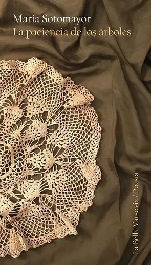 PACIENCIA DE LOS ARBOLES,LA | 9788494800726 | SOTOMAYOR,MARIA