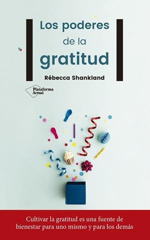 LOS PODERES DE LA GRATITUD | 9788417114442 | SHANKLAND, RÉBECCA