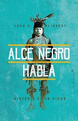 ALCE NEGRO | 9788494871047 | NEIHARDT,JOHN G.