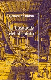 BUSQUEDA DEL ABSOLUTO,LA NE | 9788417281618 | BALZAC, HONORE