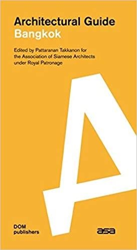ARCHITECTURAL GUIDE BANGKOK | 9783869223582 | DIVERSOS