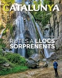 RUTES A LLOCS SORPRENENTS -SUA | 9788482166759 | CÉSAR BARBA