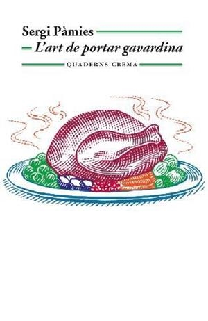L' ART DE PORTAR GAVARDINA | 9788477275992 | PÀMIES, SERGI