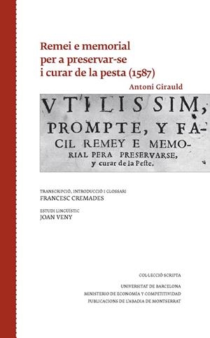 REMEI E MEMORIAL PER A PRESERVAR-SE I CURAR DE LA PESTA (1587) | 9788498839944 | GIRAULD, ANTONI