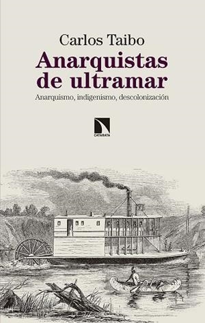 ANARQUISTAS DE ULTRAMAR | 9788490975237 | TAIBO,CARLOS