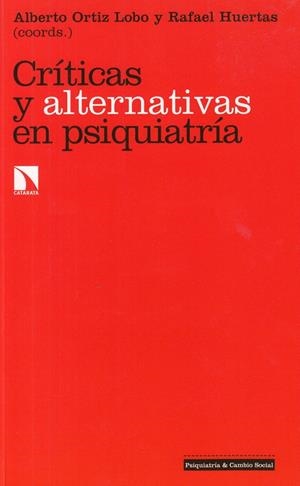 CRITICAS Y ALTERNATIVAS EN PSIQUIATRIA | 9788490975220 | HUERTAS,RAFAEL