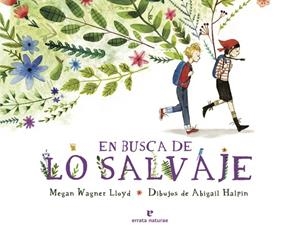 EN BUSCA DE LO SALVAJE | 9788416544790 | HALPIN / LLOYD