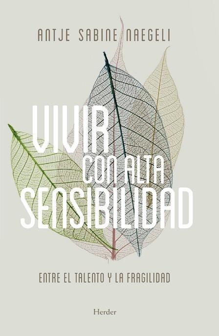 VIVIR CON ALTA SENSIBILIDAD | 9788425440472 | NAEGELI, ANTJE SABINE