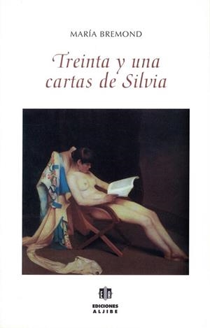 TREINTA Y UNA CARTAS DE SILVIA | 9788497000239 | BREMOND