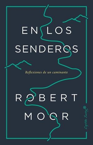 EN LOS SENDEROS | 9788494871092 | MOOR, ROBERT