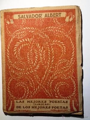 LAS MEJORES POESIAS (LIRICAS) DE LOS MEJORES POETAS: SALVADOR ALBERT | 9999900002157 | ALBERT, SALVADOR