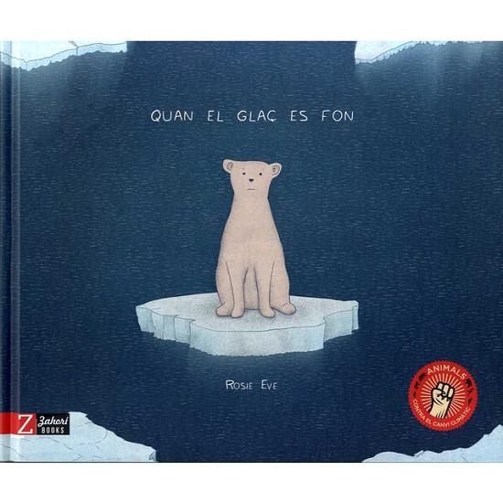 QUAN EL GLAÇ ES FON | 9788417374129 | EVE, ROSIE