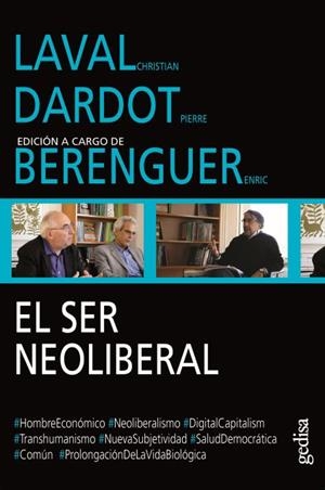 EL SER NEOLIBERAL | 9788416919000 | CHRISTIAN LAVAL / PIERRE DARDOT