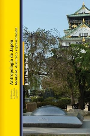 ANTROPOLOGIA DE JAPON | 9788472908871 | BLAI GUARNÉ