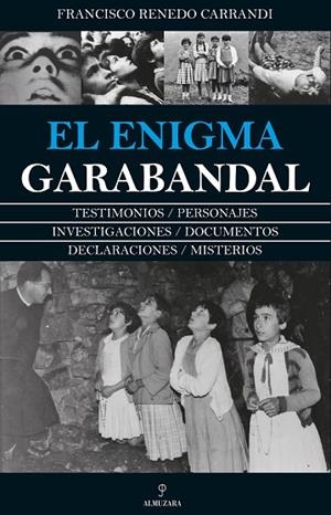 EL ENIGMA GARABANDAL | 9788417418595 | RENEDO CARRANDI, FRANCISCO