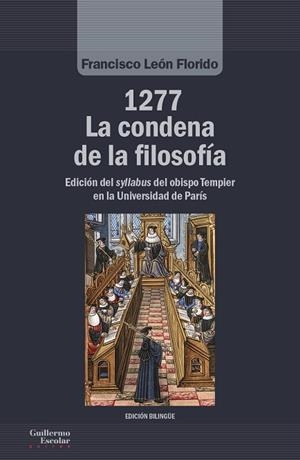 1277. LA CONDENA DE LA FILOSOFÍA | 9788417134556