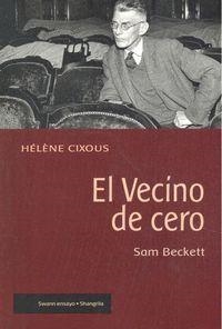 EL VECÍNO DE CERO | 9788494875076 | HÉLÈNE CIXOUS