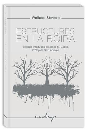 ESTRUCTURES EN LA BOIRA | 9788494840784 | WALLACE STEVENS