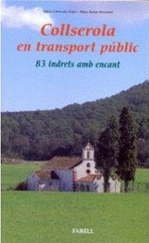 COLLSEROLA EN TRANSPORT PUBLIC | 9788417116033 | FARRERONS VIDAL, OSCAR ; RECASENS, MARC ANTON 