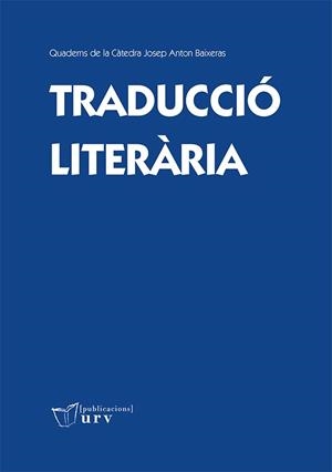 TRADUCCIÓ LITERÀRIA | 9788484246947 | VARIOS AUTORES