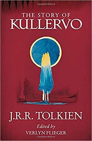 THE STORY OF KULLERVO | 9780008131388 | TOLKIEN