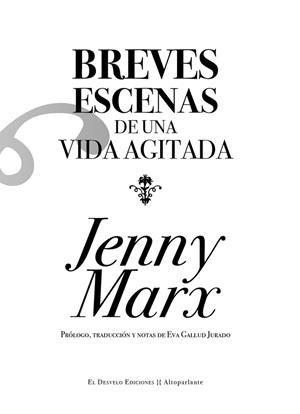 BREVES ESCENAS DE UNA VIDA AGITADA | 9788494939501 | MARX, JENNY