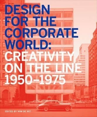 DESIGN FOR THE CORPORATE WORLD | 9781848221949 | WIM DE WIT
