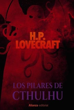 LOS PILARES DE CTHULHU | 9788491813347 | LOVECRAFT, H. P.