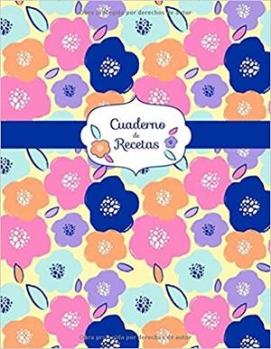 CUADERNO DE RECETAS: UN CUADERNO DE NOTAS PARA APUNTAR TUS RECETAS FAVORITAS | 9781973176282 | SKY BLANK