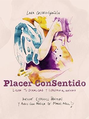 PLACER CONSENTIDO | 9788461748129 | CASTRO GRAÑÉN, LARA