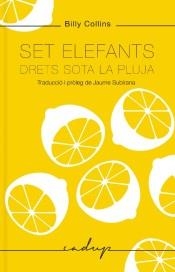 SET ELEFANTS DRETS SOTA LA PLUJA | 9788494943218 | BILLY COLLINS