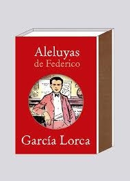 ALELUYAS DE FEDERICO GARCIA LORCA | 2018080007008