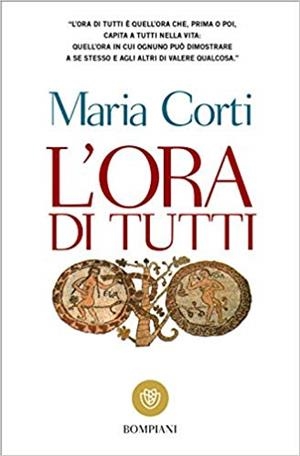 L'ORA DI TUTTI (TASCABILI NARRATIVA) | 9788845246357 | CORTI, MARIA