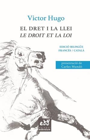 EL DRET I LA LLEI / LE DROIT ET LA LOI | 9788494756658 | HUGO, VICTOR