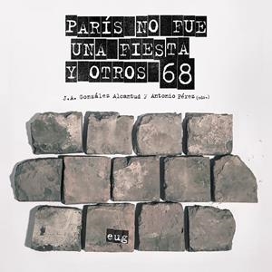 PARÍS NO FUE UNA FIESTA Y OTROS 68 | 9788433864055 | VARIOS AUTORES