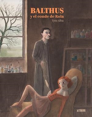 BALTHUS Y EL CONDE DE ROLA | 9788417575229 | TYTO ALBA