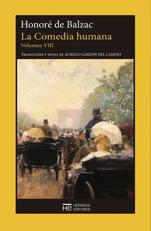LA COMEDIA HUMANA. VOLUMEN VIII - ESCENAS DE LA VIDA DE PROVINCIA | 9788494937620 | DE BALZAC, HONORÉ