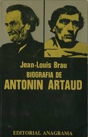 BIOGRAFIA DE ANTONIN ARTAUD | 9788433904126 | JEAN-LOUIS BRAU