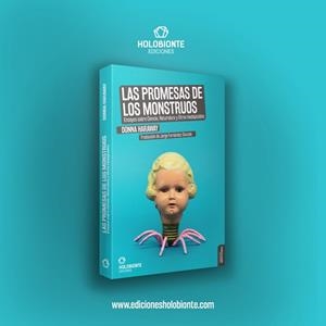LAS PROMESAS DE LOS MONSTRUOS | 9788494878275 | HARAWAY, DONNA