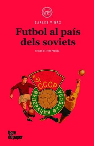 FUTBOL AL PAIS DELS SOVIETS - CAT | 9788416855360 | CARLES VIÑAS