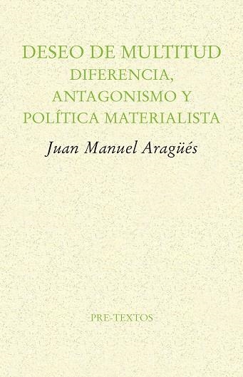 DESEO DE MULTITUD | 9788417143886 | ARAGÜÉS, JUAN MANUEL
