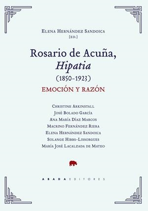 ROSARIO DE ACUÑA, HIPATIA (1850-1923) | 9788417301279 | DIVERSOS