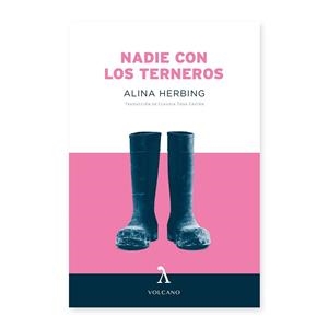 NADIE CON LOS TERNEROS | 9788494747151 | HERBING, ALINA